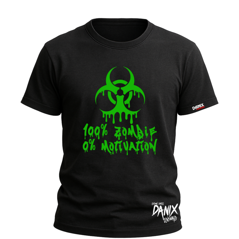 T-shirt 100% ZOMBIE 0% MOTIVATION