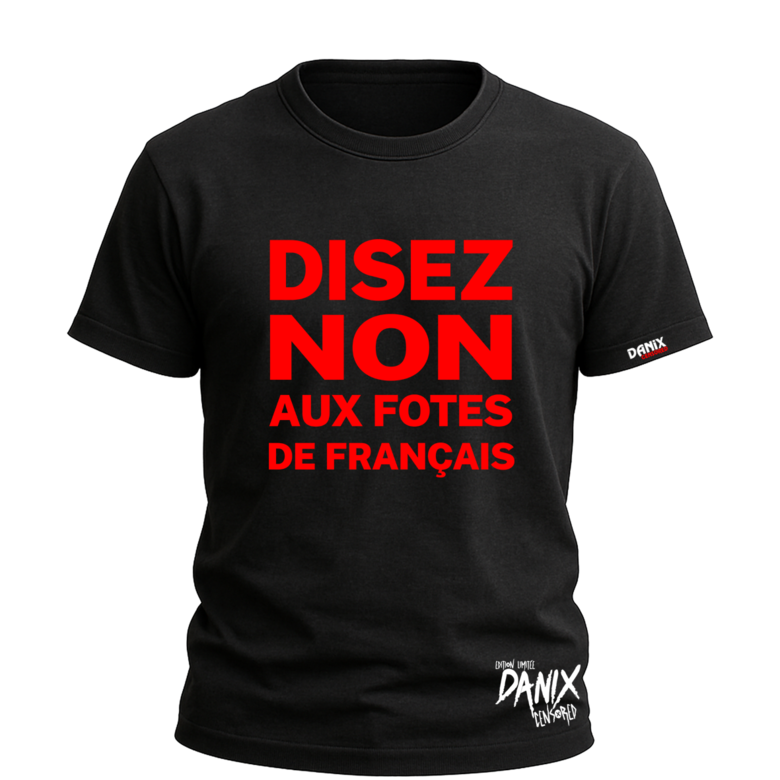 T-shirt Disez non aux fotes de Français