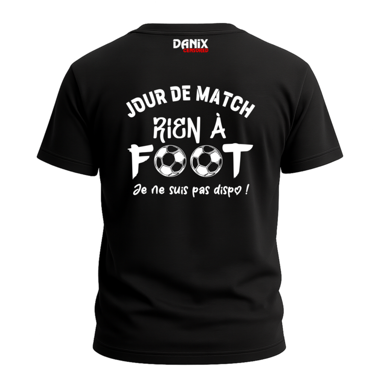 T-shirt FOOT (Jour de Match) Rien à foot