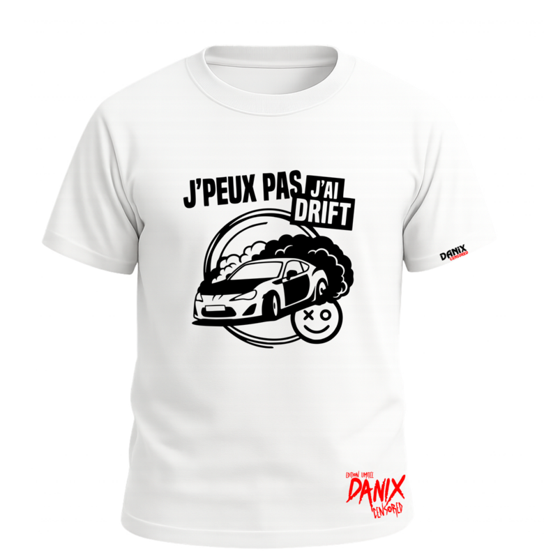 T-shirt J'PEUX PAS J'AI DRIFT V2