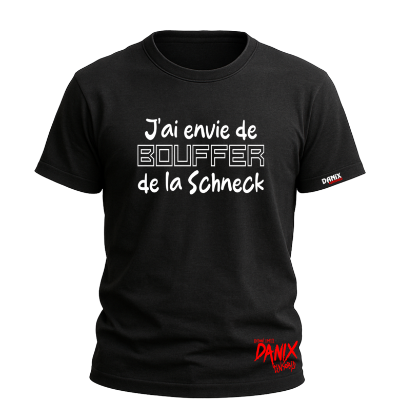 T-shirt J'ai envie de Bouffer de la Schneck