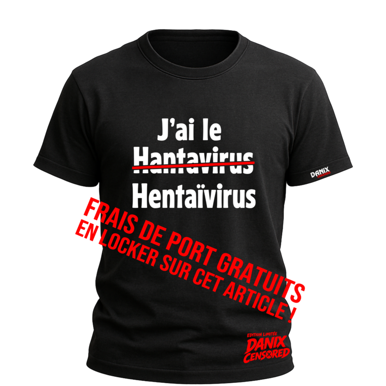 T-shirt J’ai le Hantavirus / Hentaïvirus – Humour Manga Parodie