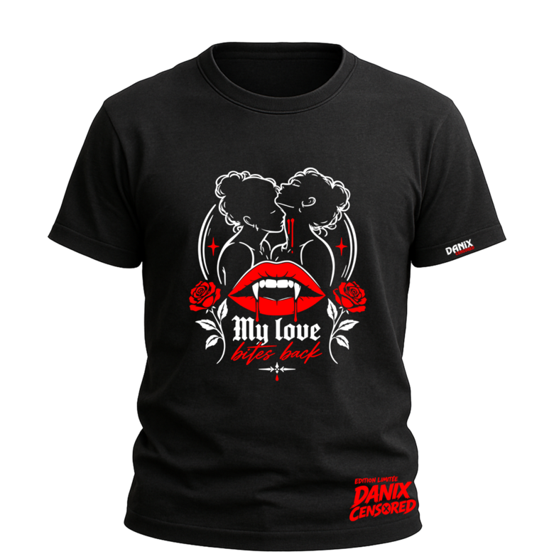 T-shirt My Love Bites Back – Design Exclusif Gothic WLW Romance | DanixCensored