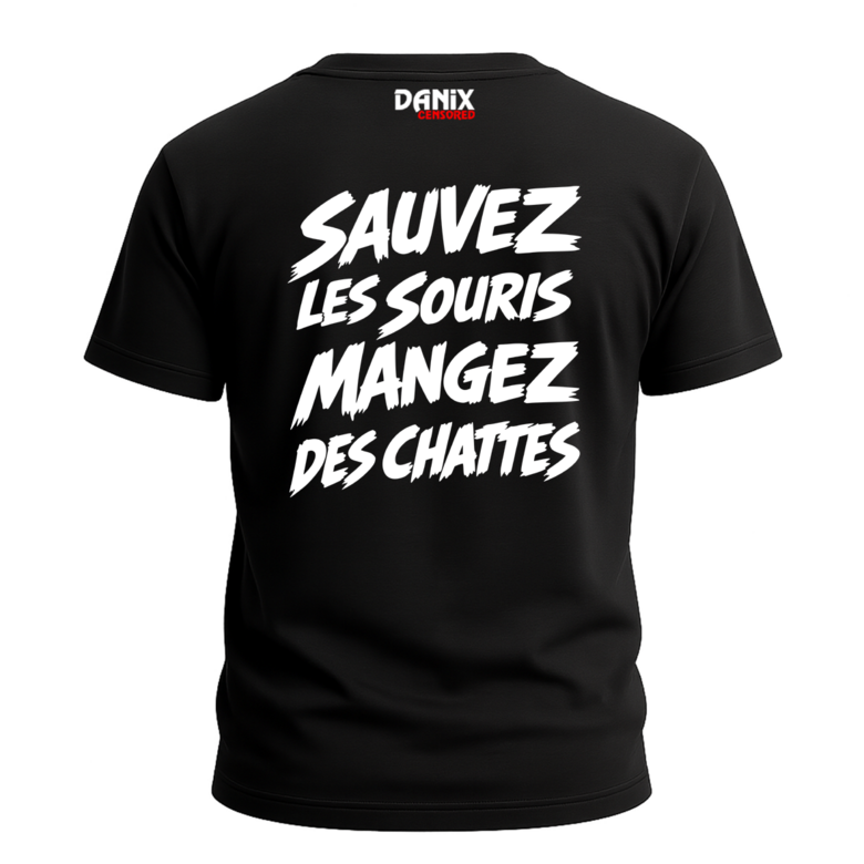 T-shirt SAUVEZ LES SOURIS MANGEZ DES CHATTES (V1)