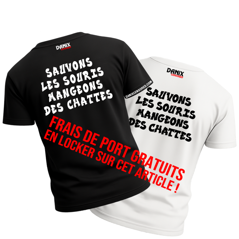 T-shirt Sauvons les Souris Mangeons des Chattes - L’Original Humour Provocant