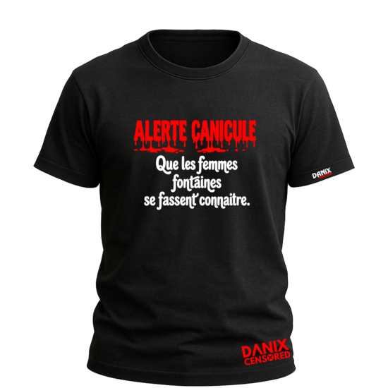 T-Shirt Alerte Canicule – Que les femmes fontaines se fassent connaître