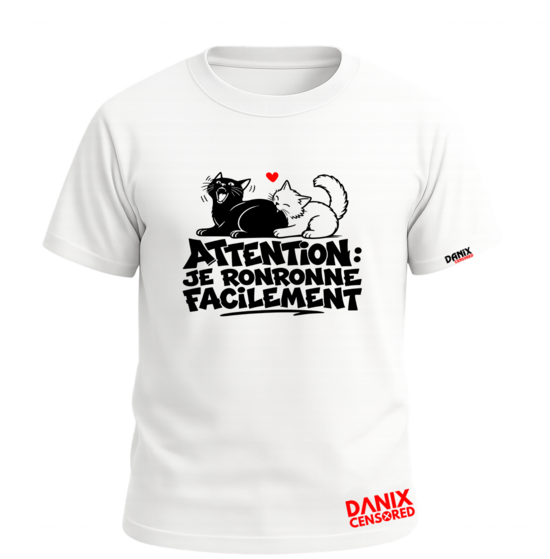 T-shirt « Attention : Je ronronne facilement » 🐱