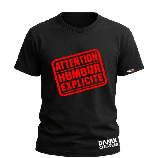 T-shirt « Attention Humour Explicite »