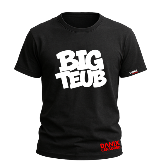 T-shirt BIG TEUB – T-shirt drôle et provocateur pour homme
