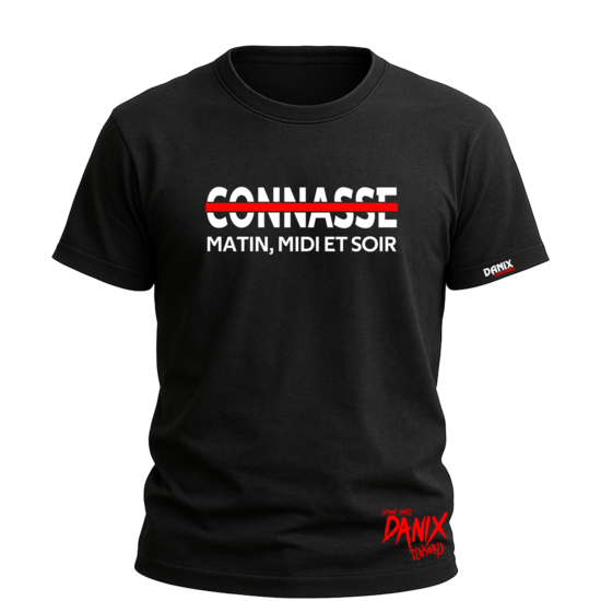 T-shirt CONNASSE (Matin Midi et Soir)