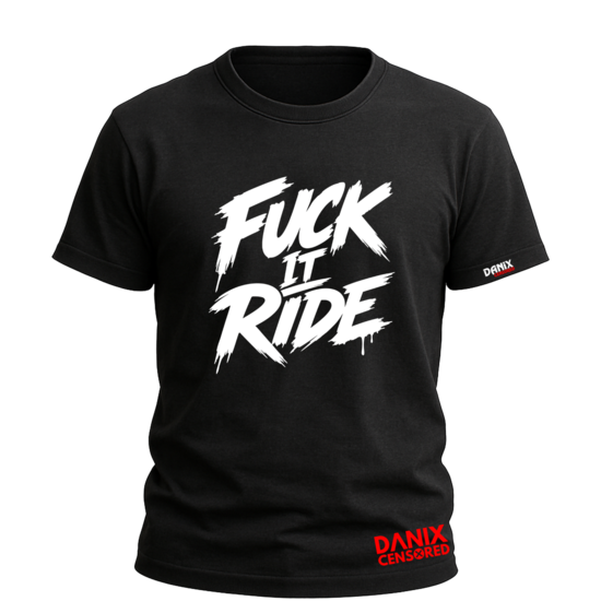 T-shirt FUCK IT RIDE – L'humour motard sans compromis