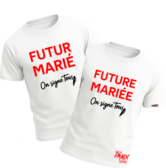 T-shirt Futur(e) Marié(e) (On signe tous)