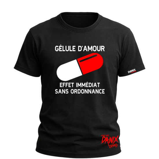 T-shirt Gélule d'amour Effet immédiat Sans ordonnance