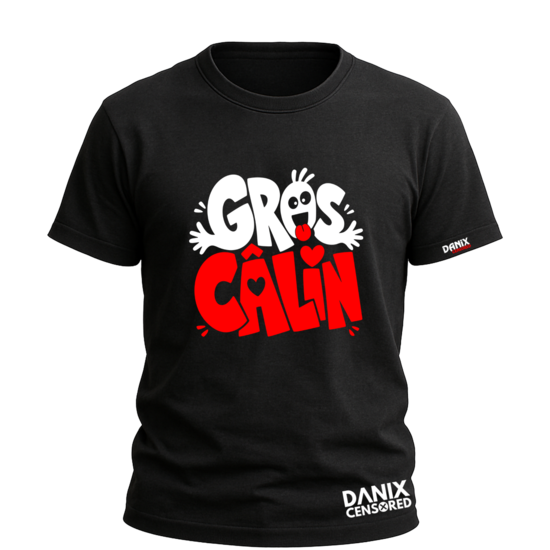 T-shirt GROS CÂLIN – Design Amusant & Humour Tendre | DanixCensored