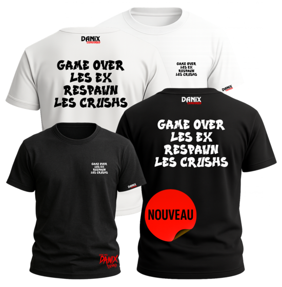 T-shirt Game over les ex Respawn les crushs