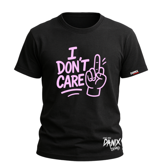 T-shirt I don't care