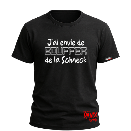T-shirt J'ai envie de Bouffer de la Schneck