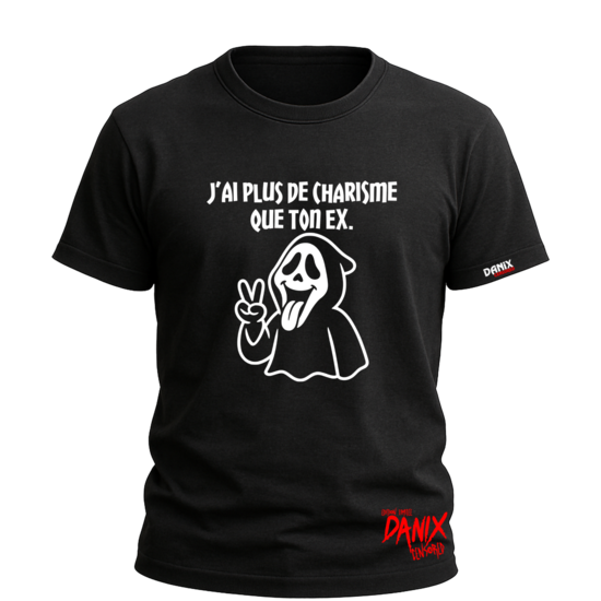 T-shirt J'ai plus de charisme que ton ex