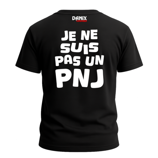 T-shirt JE NE SUIS PAS UN PNJ