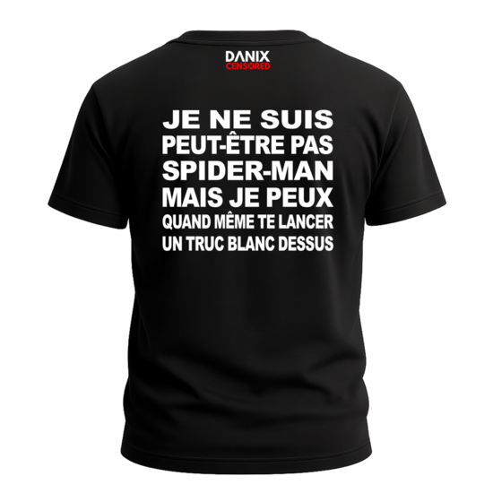 T-shirt Je ne suis peut-être pas Spider-Man "Le grand retour"