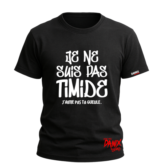 T-shirt Je ne suis pas timide