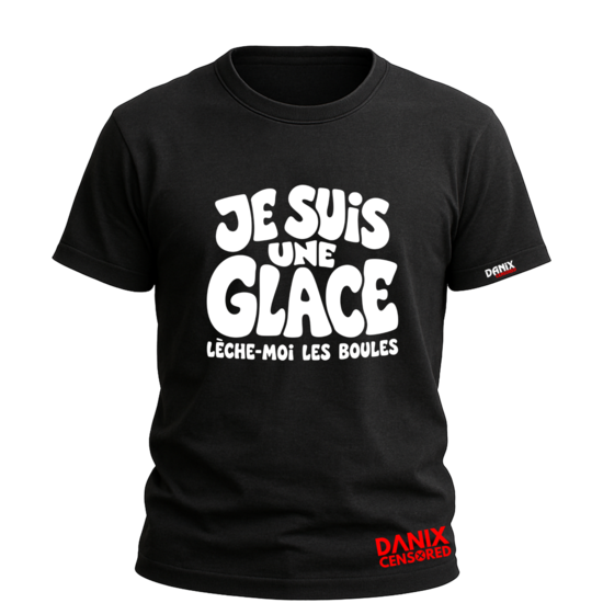 T-shirt Je suis une glace – Lèche-moi les boules