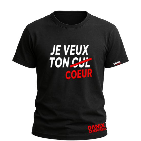 T-shirt Je veux ton « cul » – Cœur | Humour