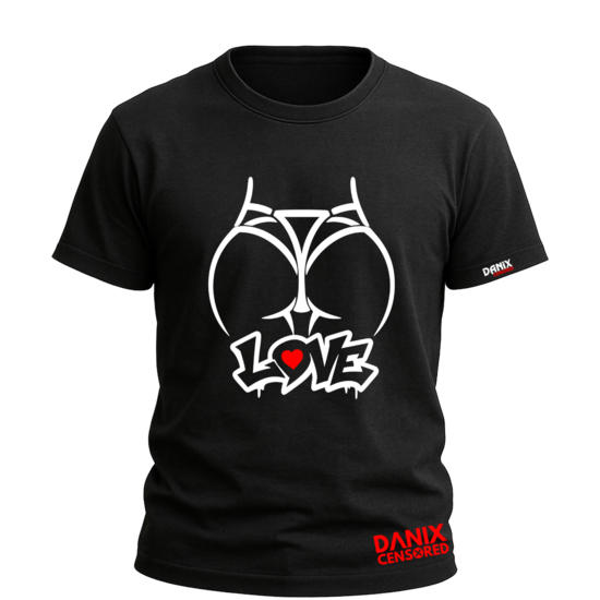 T-shirt LOVE ASS™ – Design Streetwear Drôle & Provocateur | Danix Censored