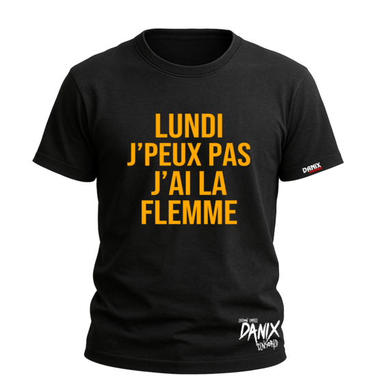T-shirt LUNDI J'peux pas j'ai la flemme