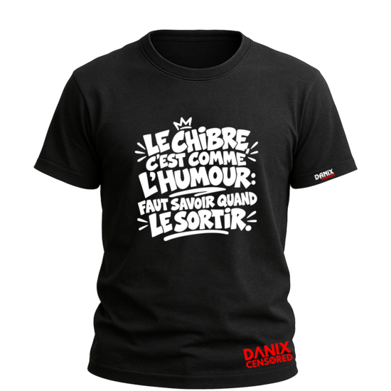T-shirt LE CHIBRE, C’EST COMME L’HUMOUR