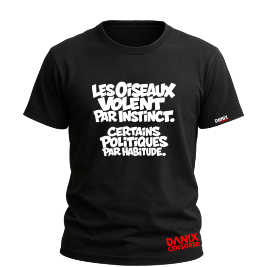 T-shirt Les oiseaux volent par instinct – Design streetwear engagé