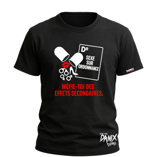 T-shirt Méfie-toi des effets secondaires