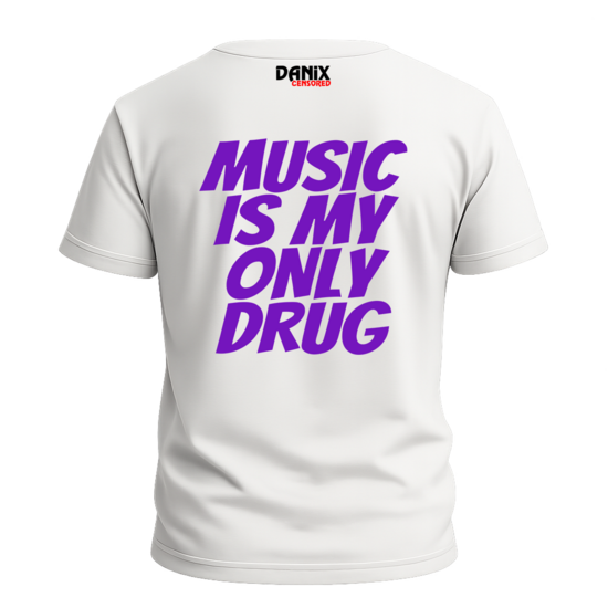T-shirt Music is my only drug