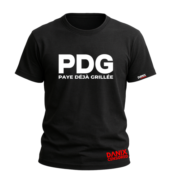 T-shirt PDG — Paye Déjà Grillée