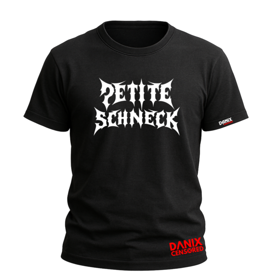 T-shirt PETITE SCHNECK – Humour allemand et jeu de mots insolent