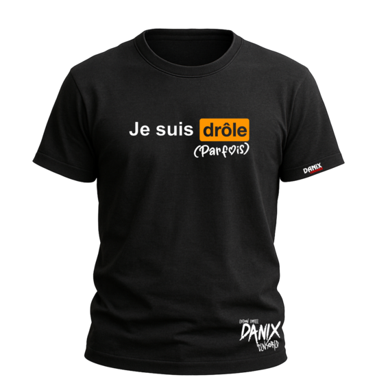 T-shirt Je suis drôle (parfois) (Parodie PH)