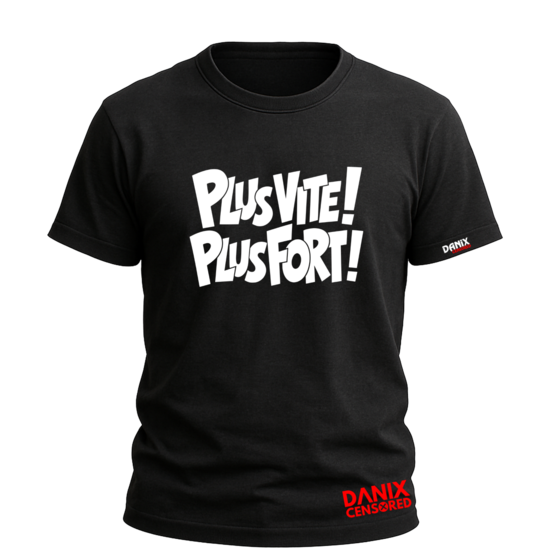 T-shirt "Plus vite ! Plus fort !" – Le double sens qui fait sourire