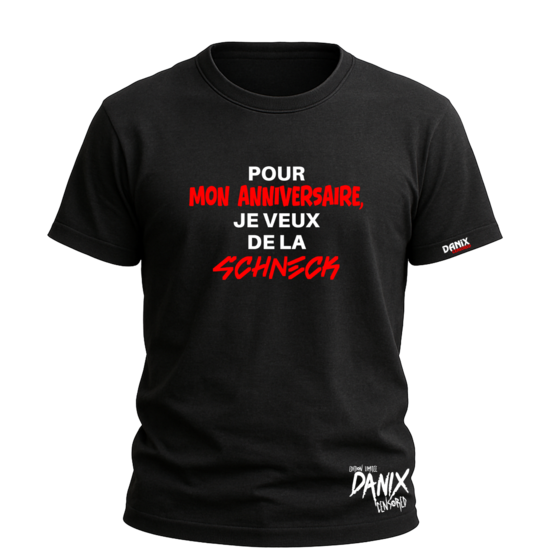 T-shirt Pour Mon Anniversaire je veux ... (Aux choix)