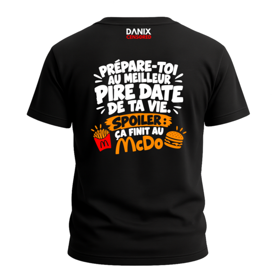 T-shirt « Prépare-toi au meilleur pire date de ta vie »