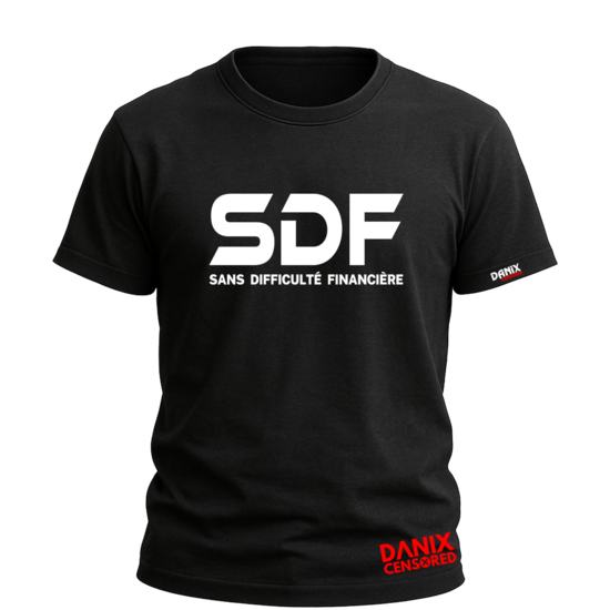 T-shirt SDF – Sans Difficulté Financière