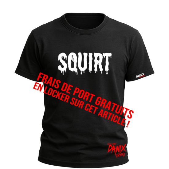 T-shirt SQUIRT [DANIX CENSORED]