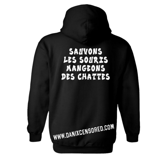 Sweat SAUVONS LES SOURIS MANGEONS DES CHATTES [DANIX CENSORED]