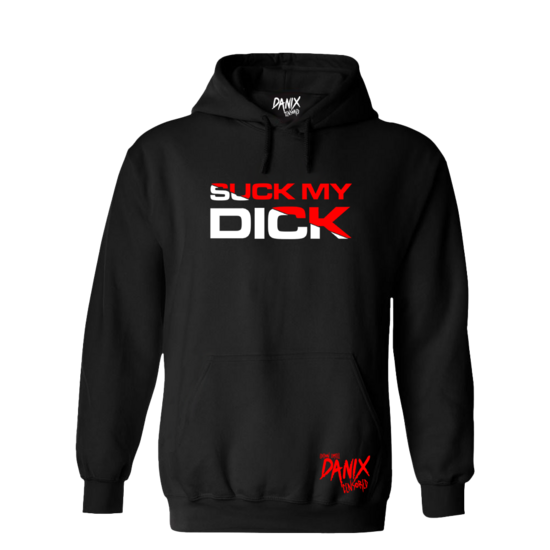 Sweat à capuche Suck My Dick [DANIX CENSORED]