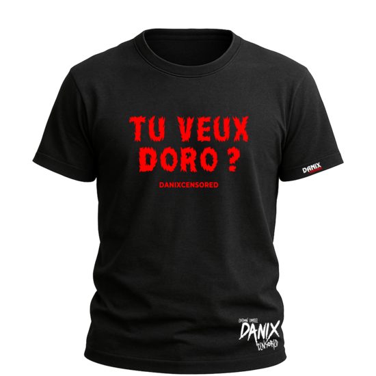 T-shirt TU VEUX DORO ?