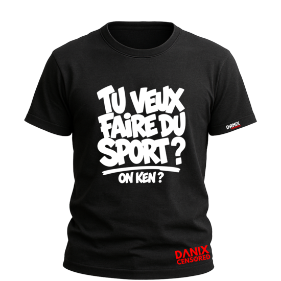 T-shirt “Tu veux faire du sport ? On ken ?” – Streetwear Humour & Provocation