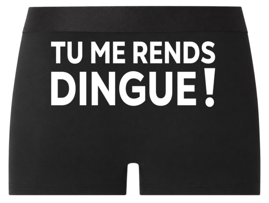 Boxer “Tu me rends dingue !” – Boxer Humour Sexy & Drôle