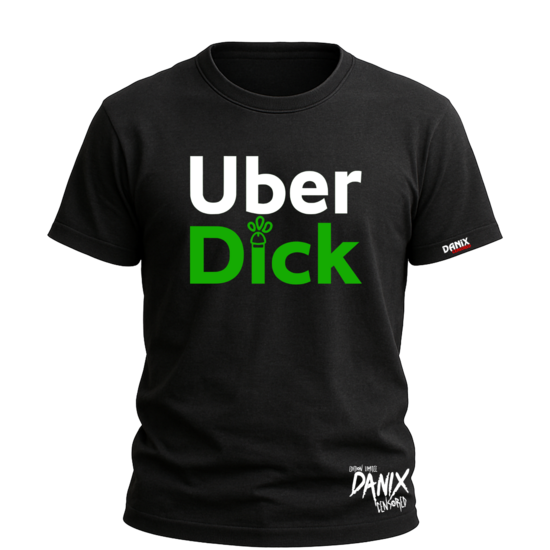 T-shirt Uber Dick