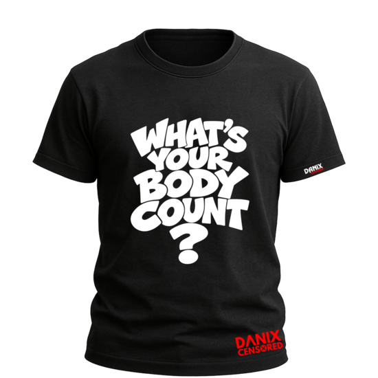 T-shirt « WHAT’S YOUR BODY COUNT ? » – T-shirt humour et provoc
