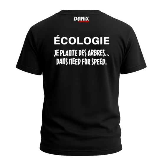 T-shirt écologie: Je plante des arbres... dans need for speed